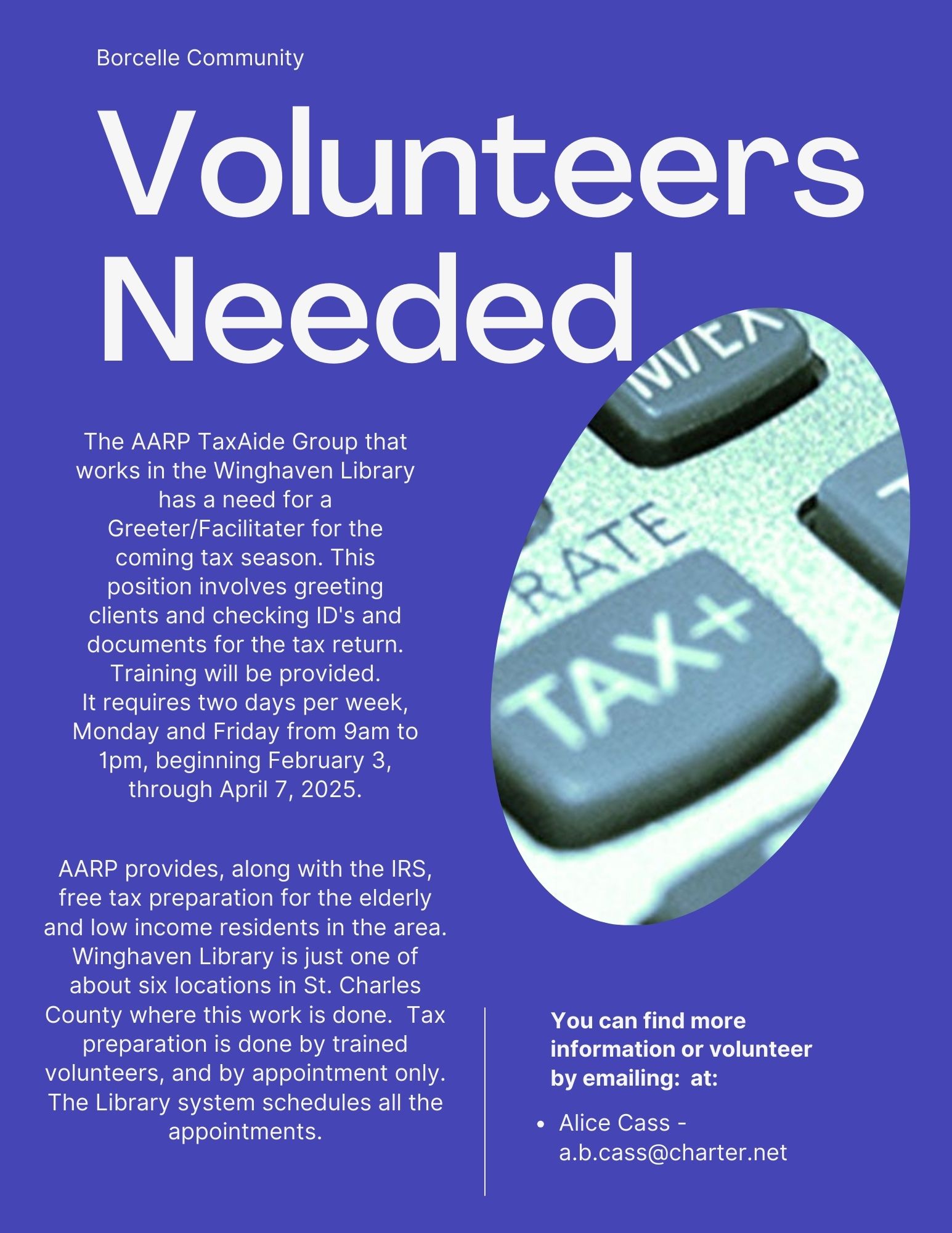 AARP Volunteers Needed, email Alice Cass at a.b.cass@charter.net