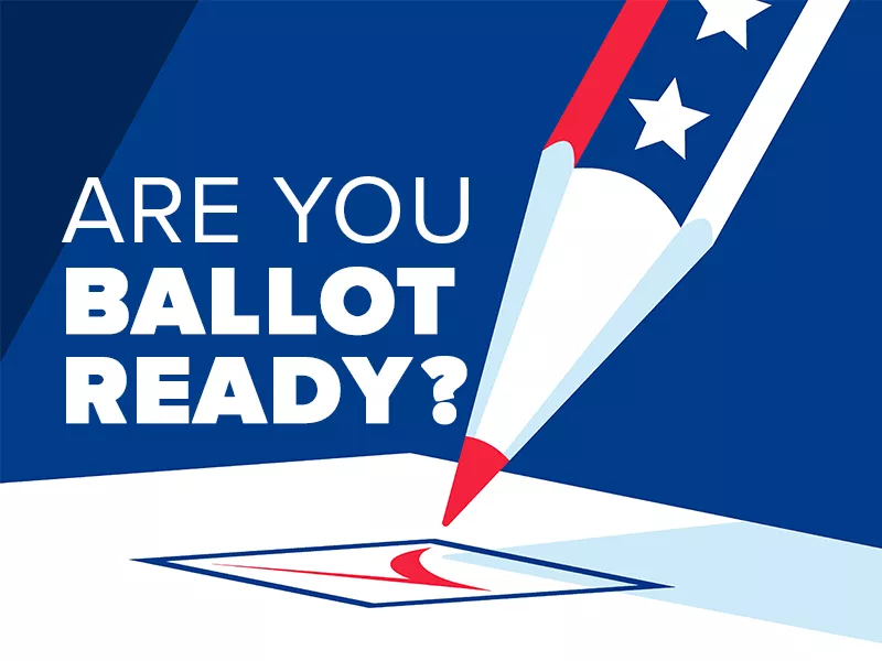 Are you ballot ready for the 2024 Election?