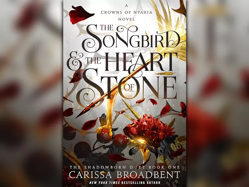 Carissa Broadbent's book The Songbird and the Heart of Stone