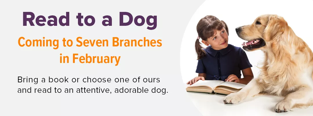 Bring your favorite book and read to a dog at a branch near you